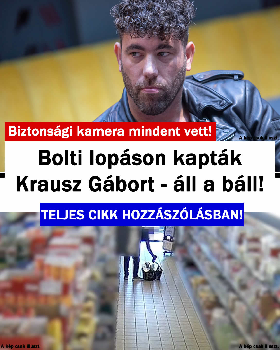 Bolti lopáson kapták Krausz Gábort! Kamera mindent vett: