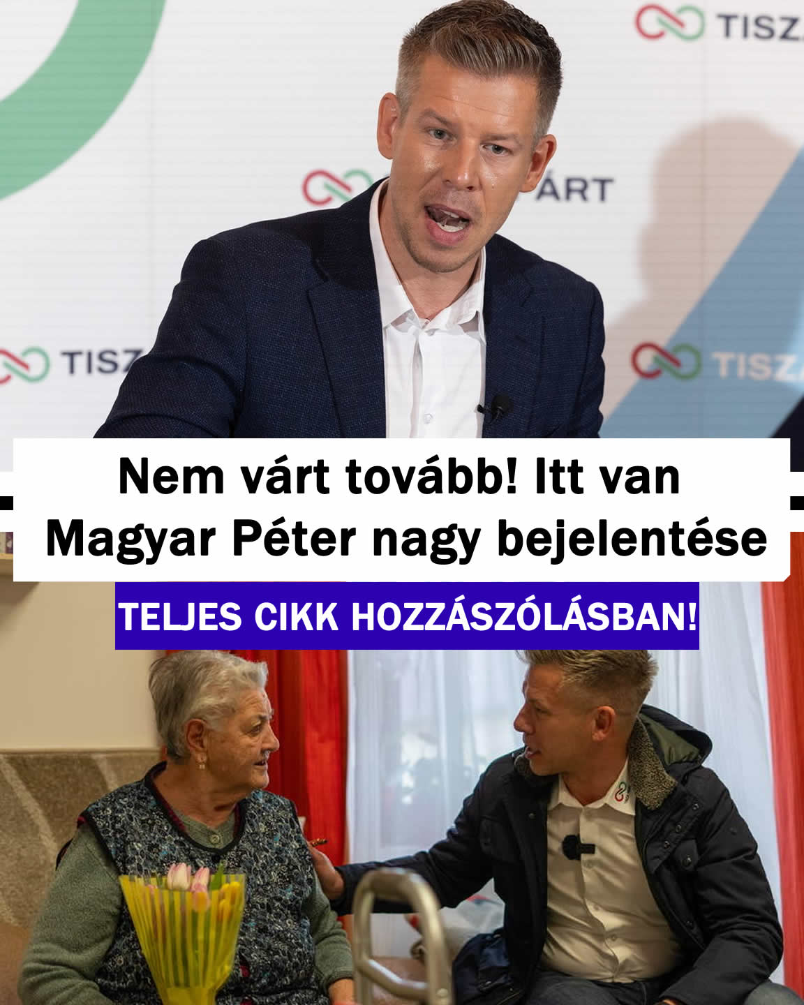 Nem várt tovább! Itt van Magyar Péter nagy bejelentése