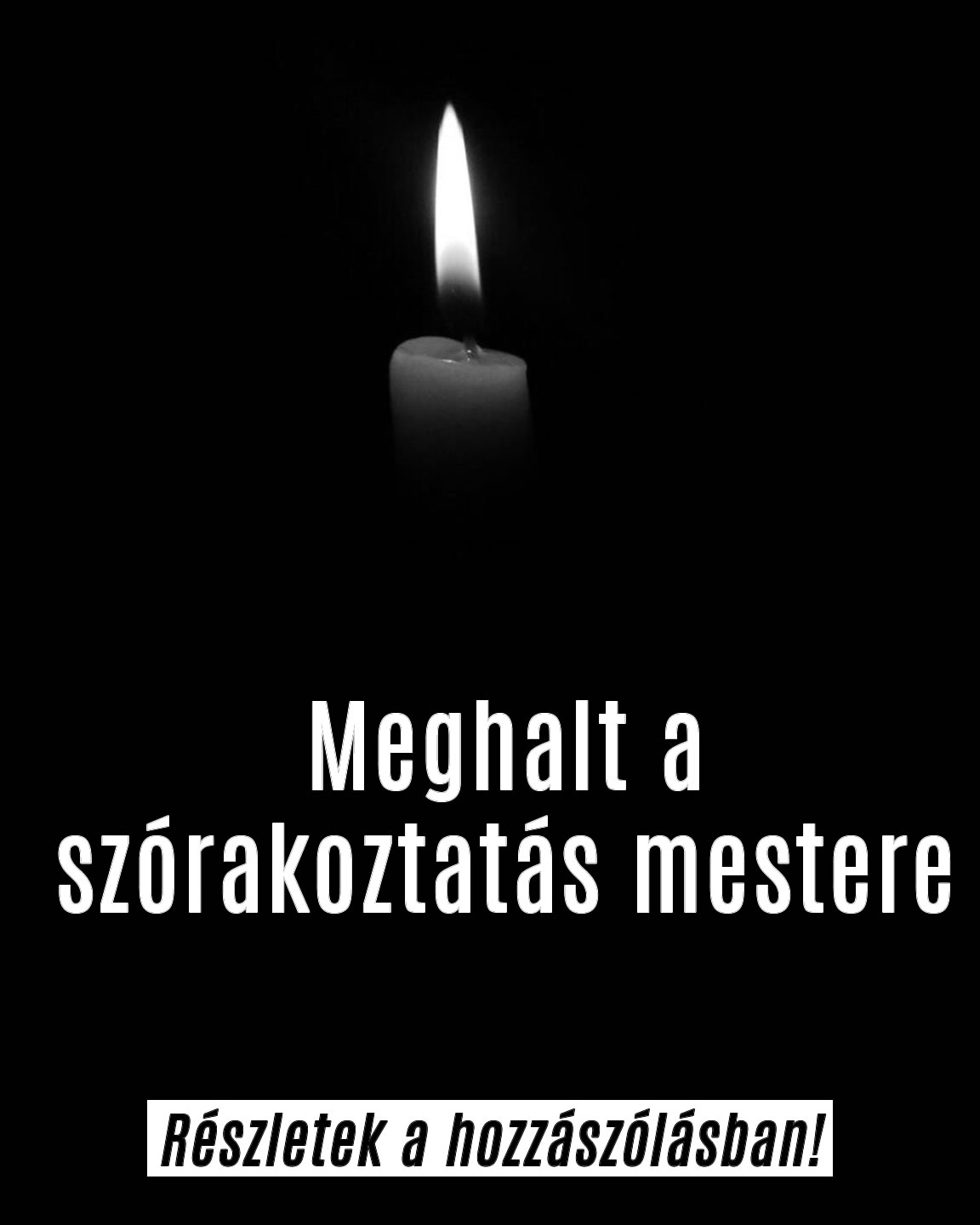 Meghalt a szórakoztatás mestere