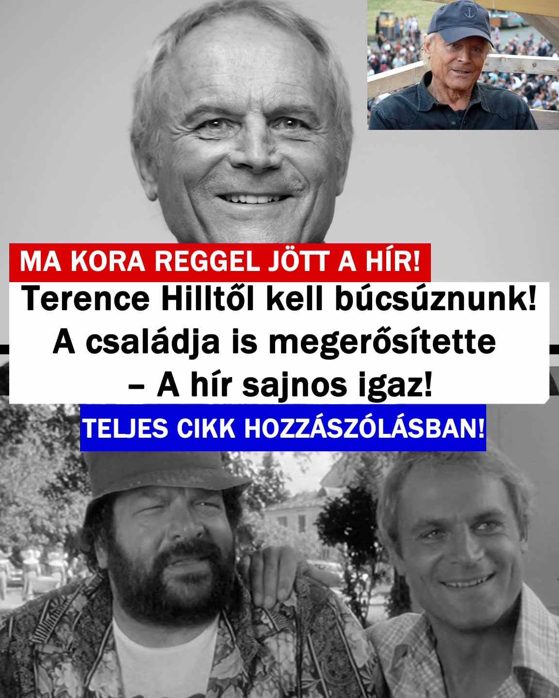 Terence Hilltől kell búcsúznunk! Család is megerősítette!