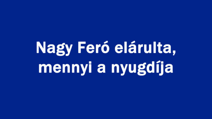 Nagy Feró elárulta, mennyi a nyugdíja