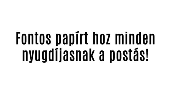 Fontos papírt hoz minden nyugdíjasnak a postás!