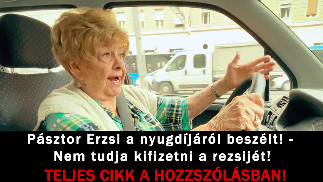 Pásztor Erzsi a nyugdíjáról beszélt! – Nem tudja kifizetni a rezsijét!