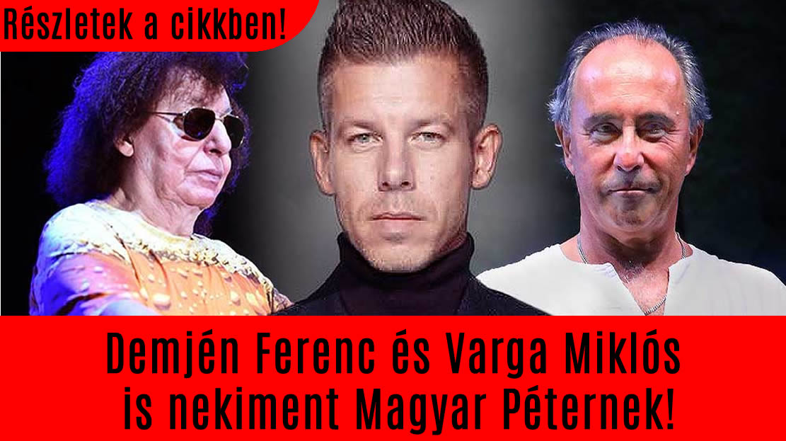 Demjén Ferenc és Varga Miklós is nekiment Magyar Péternek!